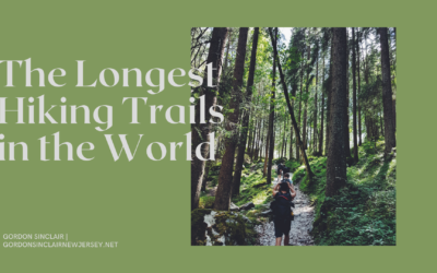 The Longest Hiking Trails in the World