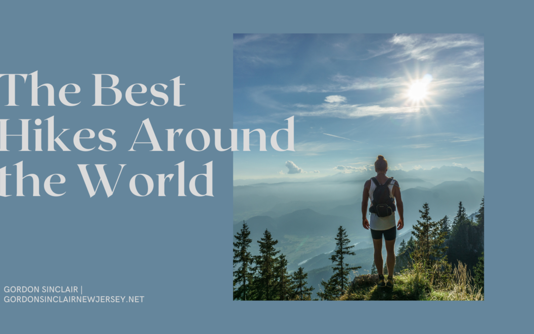 The Best Hikes Around the World