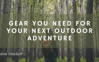 Gear You Need For Your Next Outdoor Adventure