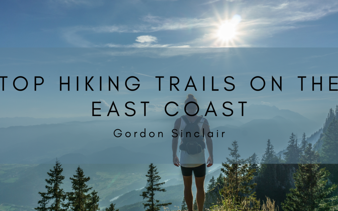 Top Hiking Trails On The East Coast